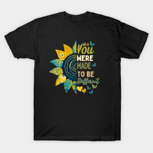 You were born to be different sunflower design T-Shirt